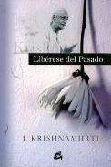 LIBROS DE KRISHNAMURTI | LIBRESE DEL PASADO