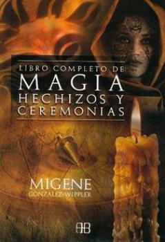 LIBROS DE MAGIA | LIBRO COMPLETO DE MAGIA, HECHIZOS Y CEREMONIAS