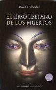 LIBROS DE MUERTE, REENCARNACI�N Y VIDAS PASADAS | LIBRO TIBETANO DE LOS MUERTOS