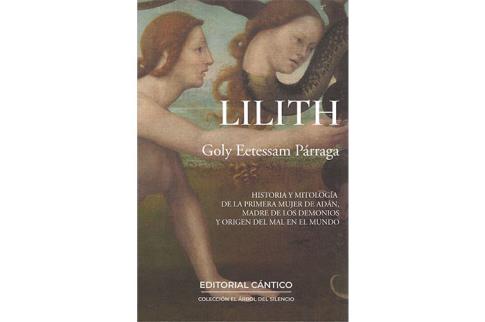 LIBROS DE RELIGIONES Y FILOSOFAS | LILITH: HISTORIA Y MITOLOGA DE LA PRIMERA MUJER DE ADN, MADRE DE LOS DEMONIOS Y EL ORIGEB DEL MAL EN EL MUNDO