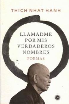 LIBROS DE THICH NHAT HANH | LLAMADME POR MIS VERDADEROS NOMBRES