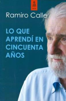 LIBROS DE RAMIRO A. CALLE | LO QUE APREND EN CINCUENTA AOS
