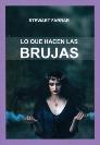 LO QUE HACEN LAS BRUJAS