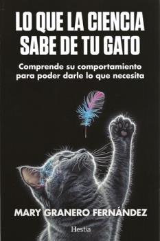 LIBROS DE ANIMALES | LO QUE LA CIENCIA SABE DE TU GATO
