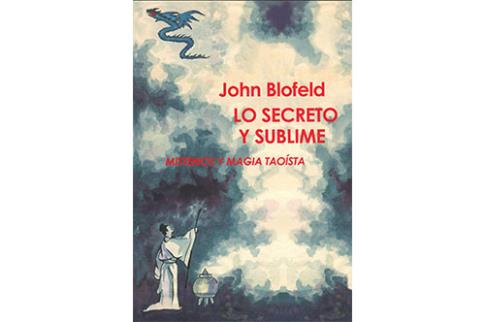 LIBROS DE TAOSMO | LO SECRETO Y LO SUBLIME