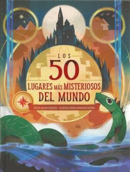 LIBROS DE NI�OS �NDIGO, MATERNIDAD E INFANTIL | LOS 50 LUGARES M�S MISTERIOSOS DEL MUNDO