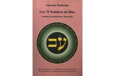 LIBROS DE CBALA | LOS 72 NOMBRES DE DIOS: CAMINO DE ILUMINACIN Y LIBERACIN (INCLUYE 84 CARTAS)