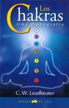 LIBROS DE CHAKRAS | LOS CHAKRAS: UNA MONOGRAFA