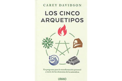 LIBROS DE AUTOAYUDA | LOS CINCO ARQUETIPOS: UN PROGRAMA PARA LA TRANSFORMACIN PERSONAL A TRAVS DE LOS ELEMENTOS