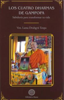 LIBROS DE RELIGIONES Y FILOSOFAS | LOS CUATRO DHARMAS DE GAMPOPA