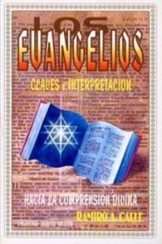 LIBROS DE RAMIRO A. CALLE | LOS EVANGELIOS: CLAVES E INTERPRETACIN