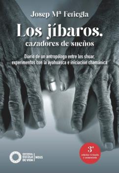 LIBROS DE CHAMANISMO | LOS J�BAROS, CAZADORES DE SUE�OS
