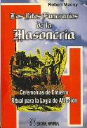 LIBROS DE MASONERA | LOS RITOS FUNERARIOS DE LA MASONERA