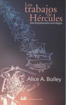 LIBROS DE ALICE BAILEY | LOS TRABAJOS DE HRCULES