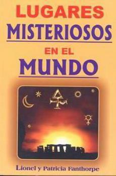 LIBROS DE ENIGMAS | LUGARES MISTERIOSOS EN EL MUNDO