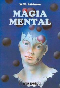 LIBROS DE ATKINSON - RAMACHARAKA | MAGIA MENTAL