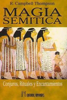 LIBROS DE MAGIA | MAGIA SEMTICA: CONJUROS, RITUALES Y ENCANTAMIENTOS
