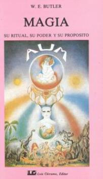 LIBROS DE MAGIA | MAGIA: SU RITUAL, SU PODER Y SU PROPSITO