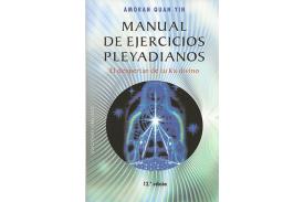 LIBROS DE RELIGIONES Y FILOSOFAS | MANUAL DE EJERCICIOS PLAYADIANOS: EL DESPERTAR DE TU KA DIVINO