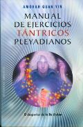 LIBROS DE CANALIZACIONES | MANUAL DE EJERCICIOS TNTRICOS PLEYADIANOS