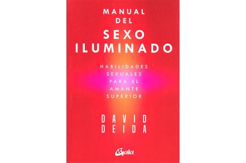 LIBROS DE ESPIRITUALISMO | MANUAL DEL SEXO ILUMINADO: HABILIDADES SEXUALES PARA EL AMANTE SUPERIOR