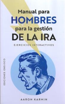 LIBROS DE AUTOAYUDA | MANUAL PARA HOMBRES PARA LA GESTIN DE LA IRA