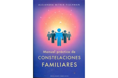 LIBROS DE CONSTELACIONES FAMILIARES | MANUAL PRCTICO DE CONSTELACIONES FAMILIARES