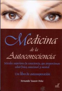 LIBROS DE AUTOAYUDA | MEDICINA DE LA AUTOCONSCIENCIA