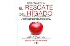 LIBROS DE ANTHONY WILLIAM (M�DICO M�DIUM) | M�DICO M�DIUM: EL RESCATE DEL H�GADO