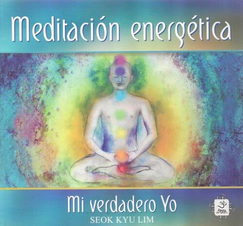 LIBROS DE MEDITACIN | MEDITACIN ENERGTICA: MI VERDADERO YO