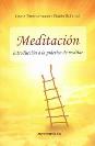 MEDITACI�N: INTRODUCCI�N A LA PR�CTICA DE MEDITAR