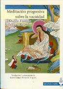 LIBROS DE MEDITACI�N | MEDITACI�N PROGRESIVA SOBRE LA VACUIDAD