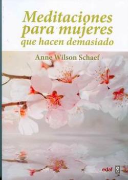 LIBROS DE AUTOAYUDA | MEDITACIONES PARA MUJERES QUE HACEN DEMASIADO