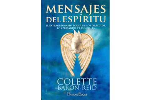 LIBROS DE ESPIRITUALISMO | MENSAJES DEL ESPRITU: EL EXTRAORDINARIO PODER DE LOS ORCULOS, LOS PRESAGIOS Y LAS SEALES