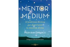LIBROS DE ESPIRITISMO | MENTOR MDIUM: 10 PODEROSAS TCNICAS QUE DESPERTARN TU INTUICIN DIVINA