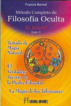 LIBROS DE MAGIA | MTODO COMPLETO DE FILOSOFA OCULTA (EL MAGO: LIBRO I)