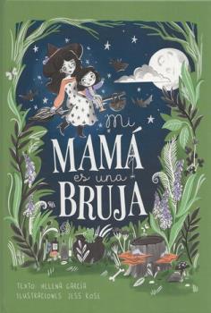 LIBROS DE NIOS NDIGO, MATERNIDAD E INFANTIL | MI MAM ES UNA BRUJA