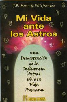 LIBROS DE ASTROLOGA | MI VIDA ANTE LOS ASTROS