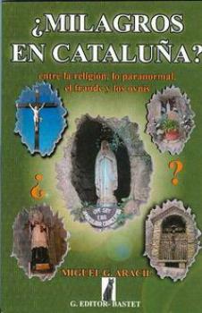 LIBROS DE GUÍAS | ¿MILAGROS EN CATALUÑA?