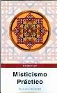 MISTICISMO PRCTICO
