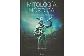 LIBROS DE MITOLOGA | MITOLOGA NRDICA: LOS DIOSES, HROES, MONSTRUOS Y LEYENDAS DE LA CULTURA VIKINGA