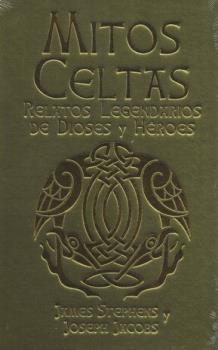 LIBROS DE MITOLOG�A | MITOS CELTAS (Lujo)