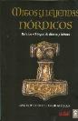MITOS Y LEYENDAS NÓRDICOS: RELATOS VIKINGOS DE DIOSES Y HÉROES