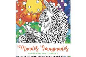 LIBROS DE MANDALAS | MUNDOS IMAGINADOS: ILUSTRACIONES PARA COLOREAR 2