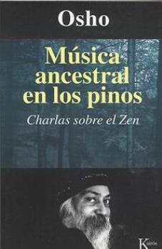 LIBROS DE OSHO | MSICA ANCESTRAL EN LOS PINOS