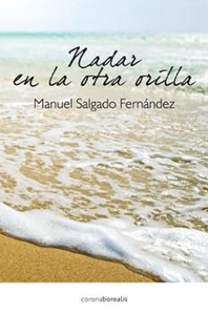LIBROS DE AUTOAYUDA | NADAR EN LA OTRA ORILLA