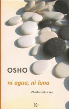 LIBROS DE OSHO | NI AGUA, NI LUNA