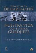 LIBROS DE CUARTO CAMINO | NUESTRA VIDA CON EL SEÑOR GURDJIEFF