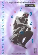 LIBROS DE NUMEROLOGA | NUMEROLOGA EVOLUTIVA: VOLUMEN 2. UN MAPA ESPIRITUAL DEL SER HUMANO
