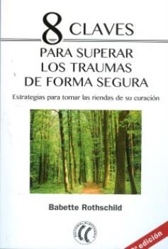 LIBROS DE AUTOAYUDA | OCHO CLAVES PARA SUPERAR LOS TRAUMAS DE FORMA SEGURA